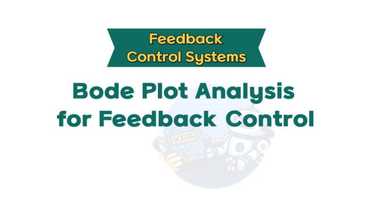 Bode Plot Analysis for Feedback Control