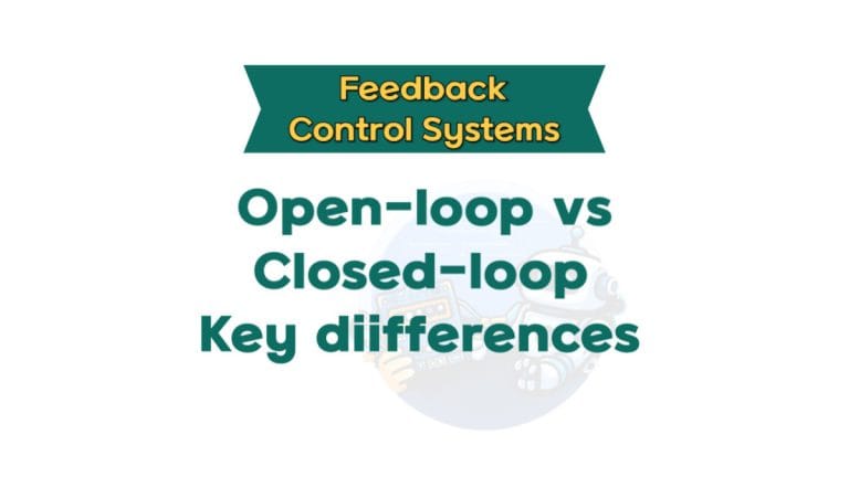 open-loop vs closed-loop : key differences