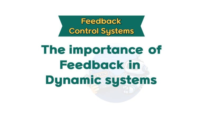 The importance of Feedback in dynamic systems.png