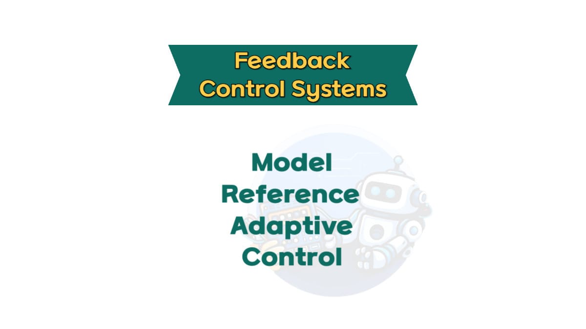 Model Reference Adaptive Control - MakeItWorkLab